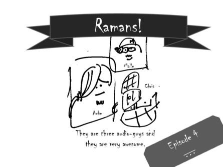 Ramans Episode 3