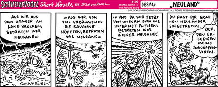 Schweinevogel Short Novel 199 "Neuland"
