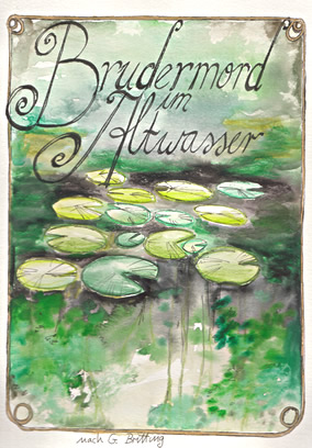 Brudermord im Altwasser